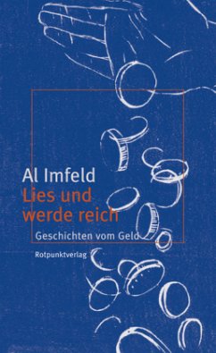 Lies und werde reich - Imfeld, Al