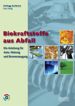 Biokraftstoffe aus Abfall - Uhlig, Hans