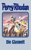 Die Glaswelt / Perry Rhodan Bd.98