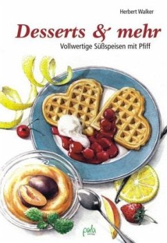 Desserts & mehr - Walker, Herbert