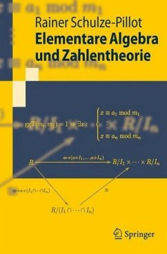 Elementare Algebra und Zahlentheorie - Schulze-Pillot, Rainer