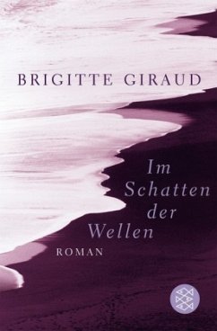 Im Schatten der Wellen - Giraud, Brigitte