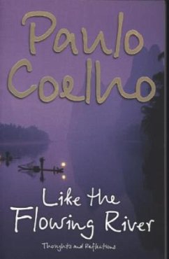 Like the Flowing River - Coelho, Paulo