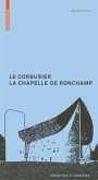 Le Corbusier: La Chapelle de Ronchamp, französische Ausgabe