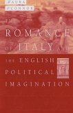 The Romance of Italy and the English Imagination