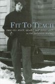 Fit to Teach: Same-Sex Desire, Gender, and School Work in the Twentieth Century