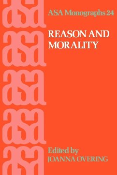 Reason and Morality - Overing, Joanna (ed.)