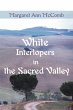 White Interlopers in the Sacred Valley - Bild 1