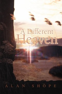 A Different Heaven - Shope, Alan