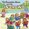 The Berenstain Bears and the In-Crowd - Bild 1