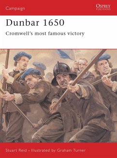 Dunbar 1650: Cromwell's Most Famous Victory - Reid, Stuart