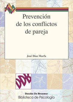 Prevención de los conflictos de pareja - Díaz Morfa, José . . . [et al.
