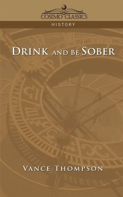 Drink and Be Sober - Thompson, Vance