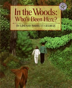 In the Woods: Who's Been Here? - George, Lindsay Barrett