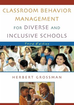 Classroom Behavior Management for Diverse and Inclusive Schools - Grossman, Herbert
