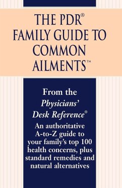 The PDR Family Guide to Common Ailments - Physicians' Desk Reference