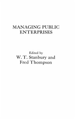 Managing Public Enterprises - Stanbury, W. T.; Thompson, Fred