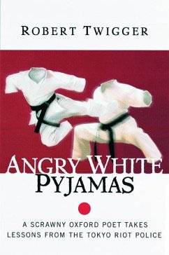 Angry White Pyjamas - Twigger, Robert