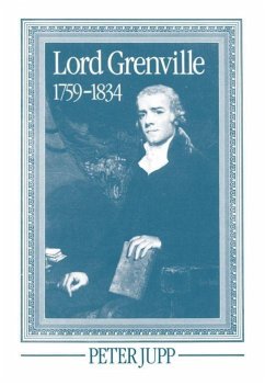 Lord Grenville, 1759-1834 - Jupp, Peter