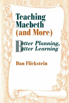 Teaching Macbeth (and More) - Flickstein, Dan