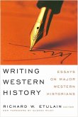 Writing Western History: Essays on Major Western Historians