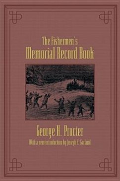 The Fishermen's Memorial and Record Book - Procter, George H.