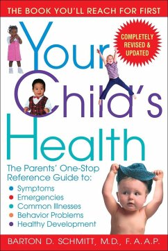 Your Child's Health - Schmitt, Barton D