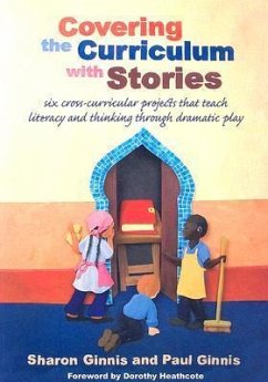 Covering the Curriculum with Stories - Ginnis, Sharon; Ginnis, Paul
