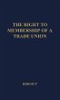 The Right to Membership of a Trade Union - Bild 1