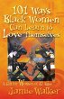 101 Ways Black Women Can Learn To Love... - Bild 1