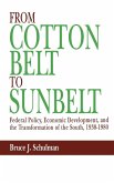 From Cotton Belt to Sunbelt From Cotton Belt to Sunbelt