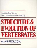 Structure and Evolution of Vertebrates: A Laboratory Text for Comparative Vertebrate Anatomy