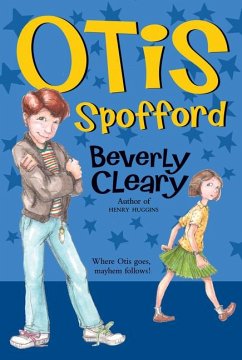 Otis Spofford - Cleary, Beverly