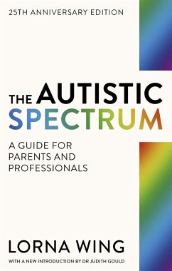 The Autistic Spectrum 25th Anniversary Edition - Wing, Lorna