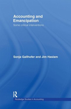 Accounting and Emancipation - Gallhofer, Sonja; Haslam, Jim