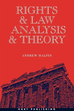 Rights and Law Analysis and Theory - Halpin, Andrew; Halpin, A.