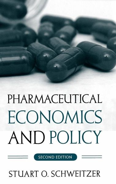 Pharmaceutical Economics and Policy Pharmaceutical Economics and Policy