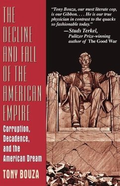 The Decline and Fall of the American Empire - Bouza, Tony