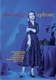 Downstage Upfront: A 40th Anniversary Biography of New Zealand's Longest Running Professional Theatre