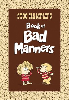 Stoo Hample's Book of Bad Manners - Hample, Stoo