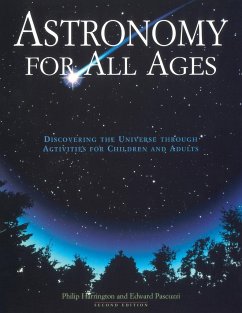 Astronomy for All Ages - Harrington, Philip; Pascuzzi, Edward