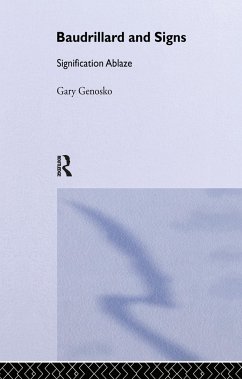 Baudrillard and Signs - Genosko, Gary