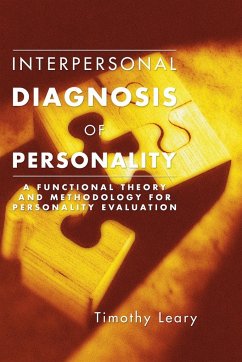 Interpersonal Diagnosis of Personality - Leary, Timothy