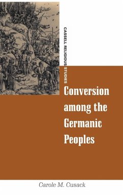 Conversion Among the Germanic Peoples - Cusack, Carole M.