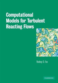 Computational Models for Turbulent Reacting Flows - Fox, Rodney O.