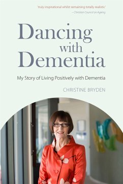Dancing with Dementia - Bryden, Christine