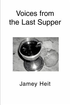 Voices from the Last Supper - Heit, Jamey