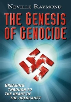 The Genesis of Genocide - Raymond, Neville