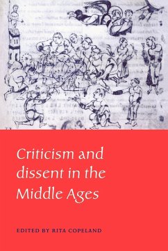 Criticism and Dissent in the Middle Ages - Copeland, Rita (ed.)
