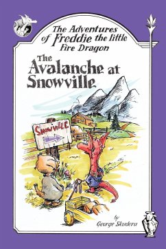 The Adventures of Freddie the Little Fire Dragon - Skudera, George